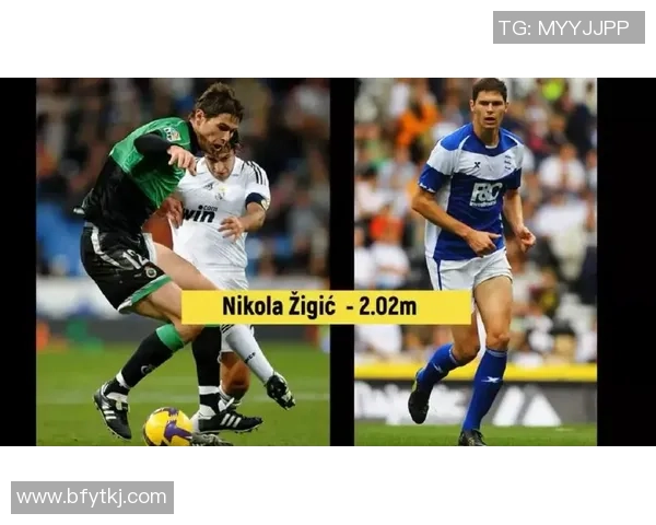 世界足球巨星身高排行榜单揭秘谁才是绿茵场上的高塔巨人